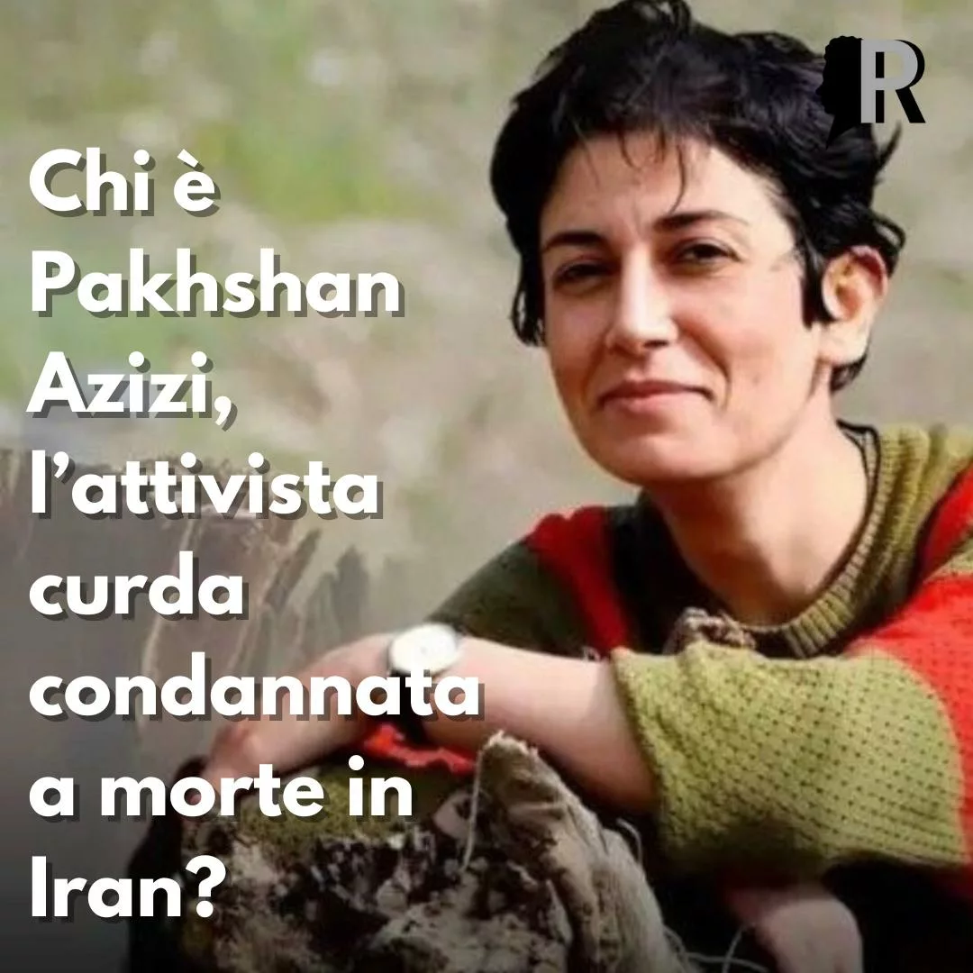 Chi è Pakhshan Azizi, l’attivista curda condannata a morte in Iran?
